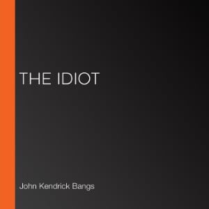 The Idiot