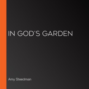 In God's Garden