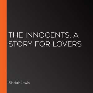 The Innocents, A Story for Lovers