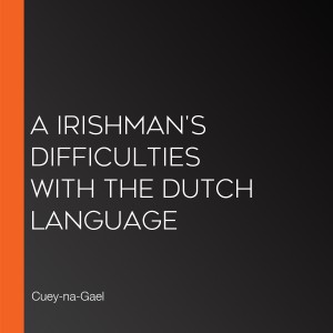 A Irishman's difficulties with the Dutch language-logo
