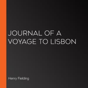 Journal of a Voyage to Lisbon