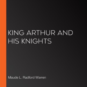 King Arthur and His Knights