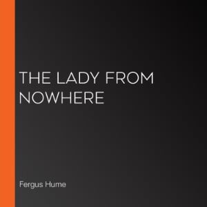 The Lady from Nowhere