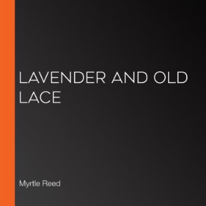 Lavender and Old Lace
