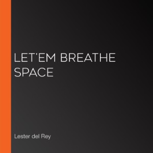 Let'em Breathe Space