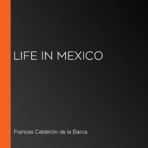 Life In Mexico