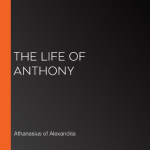 The Life of Anthony