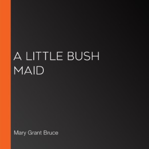 A Little Bush Maid