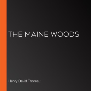 The Maine Woods