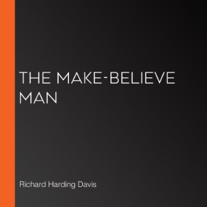 The Make-Believe Man