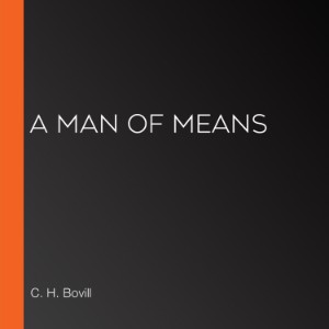 A Man of Means