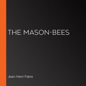 The Mason-Bees