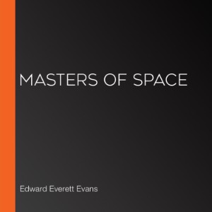 Masters of Space