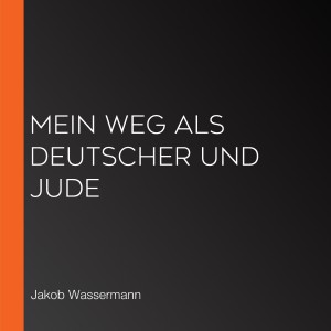 Mein Weg als Deutscher und Jude