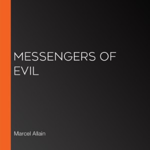 Messengers of Evil