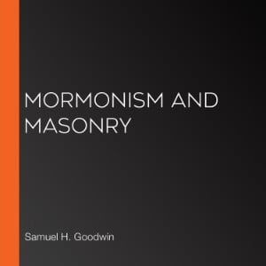 Mormonism and Masonry
