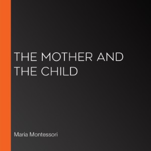 The Mother and the Child