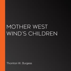 Mother West Wind's Children