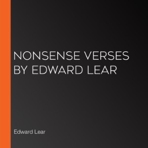 Nonsense Verses by Edward Lear