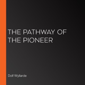 The Pathway of the Pioneer