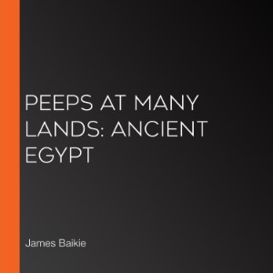 Peeps at Many Lands: Ancient Egypt