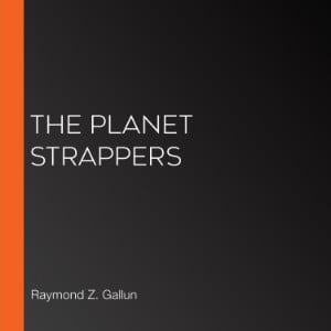 The Planet Strappers