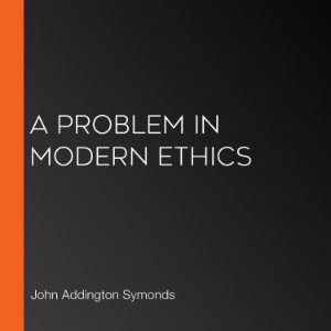 A Problem in Modern Ethics