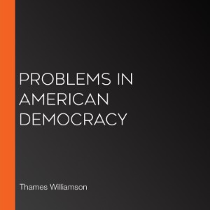 Problems in American Democracy