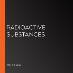 Radioactive Substances