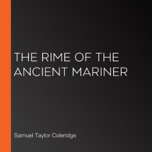 The Rime of the Ancient Mariner