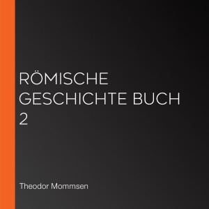 Römische Geschichte Buch 2