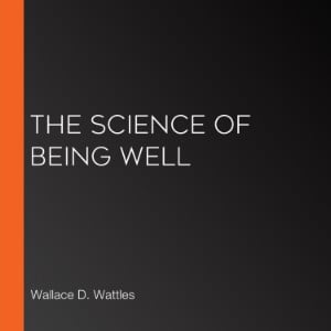 The Science of Being Well