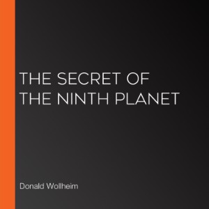 The Secret of the Ninth Planet (Version 2)