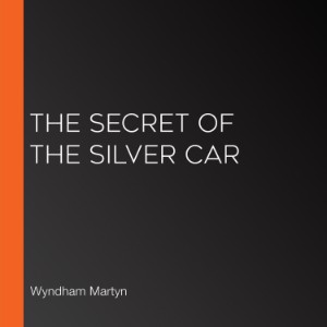 The Secret of the Silver Car