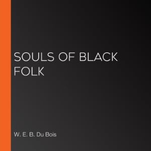 Souls of Black Folk