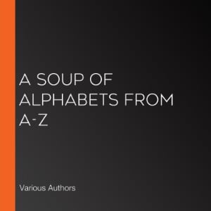 A Soup of Alphabets from A-Z