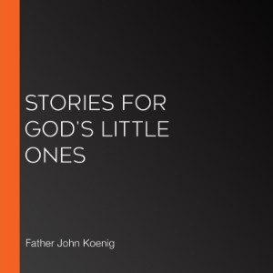 Stories for God's Little Ones