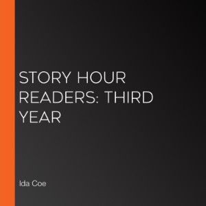 Story Hour Readers: Third Year