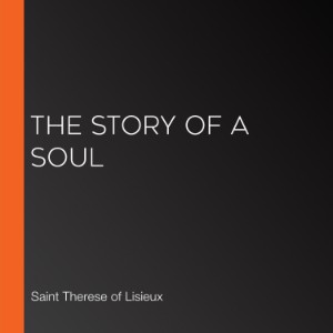 The Story of a Soul (Version 2)