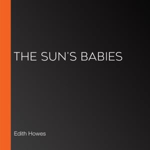 The Sun's Babies