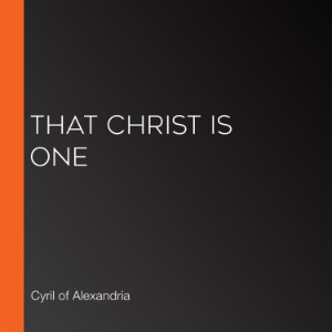 That Christ Is One