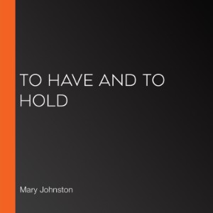 To Have And To Hold