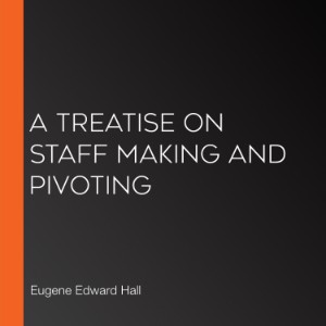 A Treatise on Staff Making and Pivoting-logo