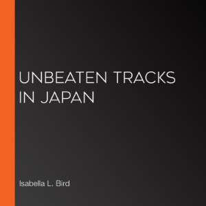 Unbeaten Tracks in Japan