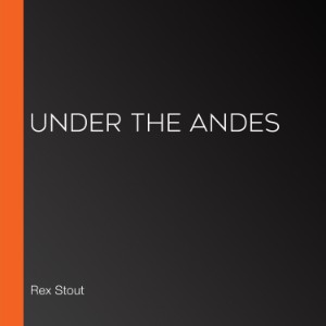 Under the Andes
