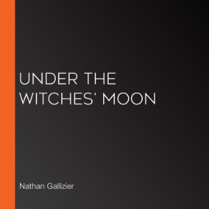Under the Witches' Moon