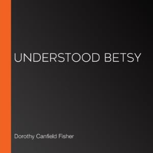 Understood Betsy