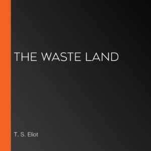 The Waste Land