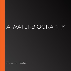A Waterbiography