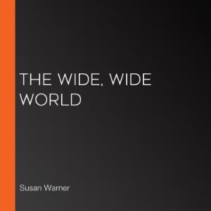 The Wide, Wide World